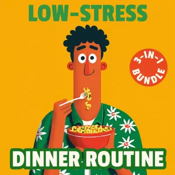 Build a Low-Stress Dinner Routine That Fits Your Week